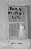 Theodicy: Why People Suffer