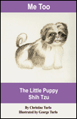 Me Too, The Little Puppy Shih Tzu