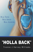 Holla Back - Real Teens, Real Issues, Real Answers 