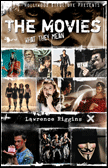 The Movies:  What They Mean (Volume I)