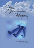 Keys To Unlock Answers From Heaven