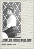 The Life and Times of Minnie Harm