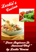 Leslie's Cucina, "From Beginner To Seasoned Chef"
