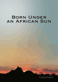 Born Under An African Sun