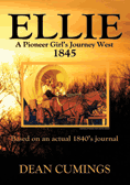 ELLIE A PIONEER GIRL'S JOURNEY WEST 1845