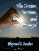 Creator, Creation and betrayal