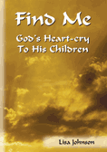 Find Me - God's Heart-cry To His Children