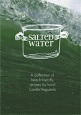 Salted Water: A collection of beach-friendly recipes by local Corolla lifeguards