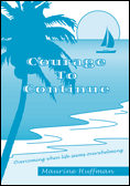 Courage To Continue