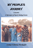 My People's Journey: A Retrospect of Epoch Making Events
