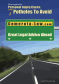 Pennsylvania Personal Injury Cases -- 7 Potholes to Avoid