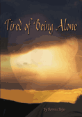 Tired o Being Alone