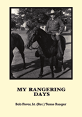 My Rangering Days