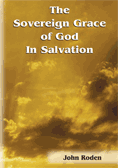 The Sovereign Grace of God in Salvation