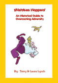 Mistakes Happen: An Historical Guide to Overcoming Adversity