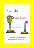 Super Silly Sneaky Snake