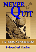 Never Quit (The Journey of A Million Miles)