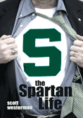 The Spartan Life