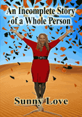 An Incomplete Story of a Whole Person