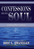 CONFESSIONS FOR YOUR SOUL - Confessing With Confidence 