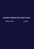 Brandeis Economics & Finance Review Volume:I Issue: 1, Fall 2010