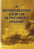 A Retrospective View on Alzheimer's Disease