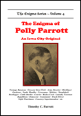 The Enigma of Polly Parrott: An Iowa City Original