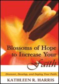 Blossoms of Hope to Increase Your Faith