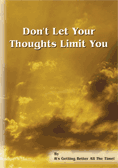 Don't Let Your Thoughts Limit You