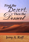 First The Desert Then the Dessert
