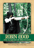 Robin Hood, The Legend of Sherwood