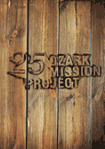 Ozark Mission Project Silver Anniversary Journal