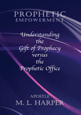 Understanding the Gift of Prophecy vs the Prophetic Office