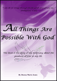 All Things Are Possible With God