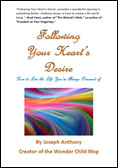 Following Your Heart's Desire