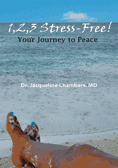 1,2,3 Stress-Free! (your journey to peace)