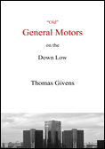 "Old" General Motors on the Down Low