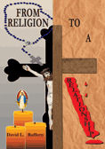 From Religion To A Relationship