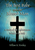 The Best Robe and the Blessed Man