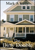 The Dirty Double