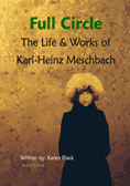 Full Circle The Life & works of Karl-Heinz Meschbach
