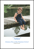 Arkie - Arkansas Boy of the Nineteen-forties!
