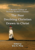 A Modern Update of "The Poor Doubting Christian Drawn to Christ"