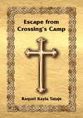 Escape from Crossing's Camp