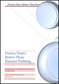 Poetry Better Than Banana Pudding 