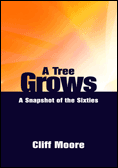 A Tree Grows - A Snapshot of the Sixties