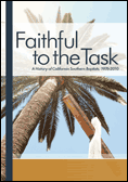 Faithful to the Task, A History of California Southern Baptists, 1976-2010
