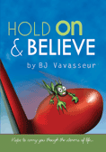 Hold On & Believe