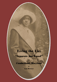 Living the Lie: "Separate but Equal" in Cumberland, Maryland