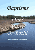 Baptisms - One? Many? Or Both?